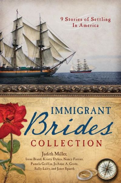 The Immigrant Brides Collection by Judy Miller